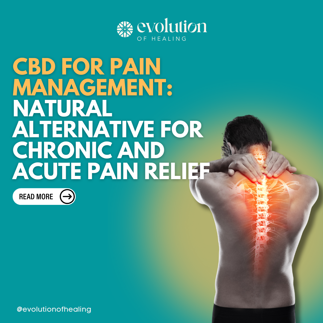 CBD for Pain Management: A Natural Alternative for Chronic and  Acute Pain Relief