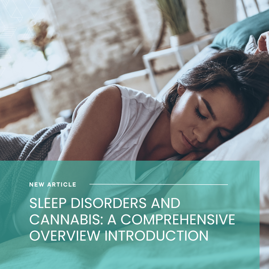 Sleep Disorders and Cannabis: A Comprehensive Overview Introduction
